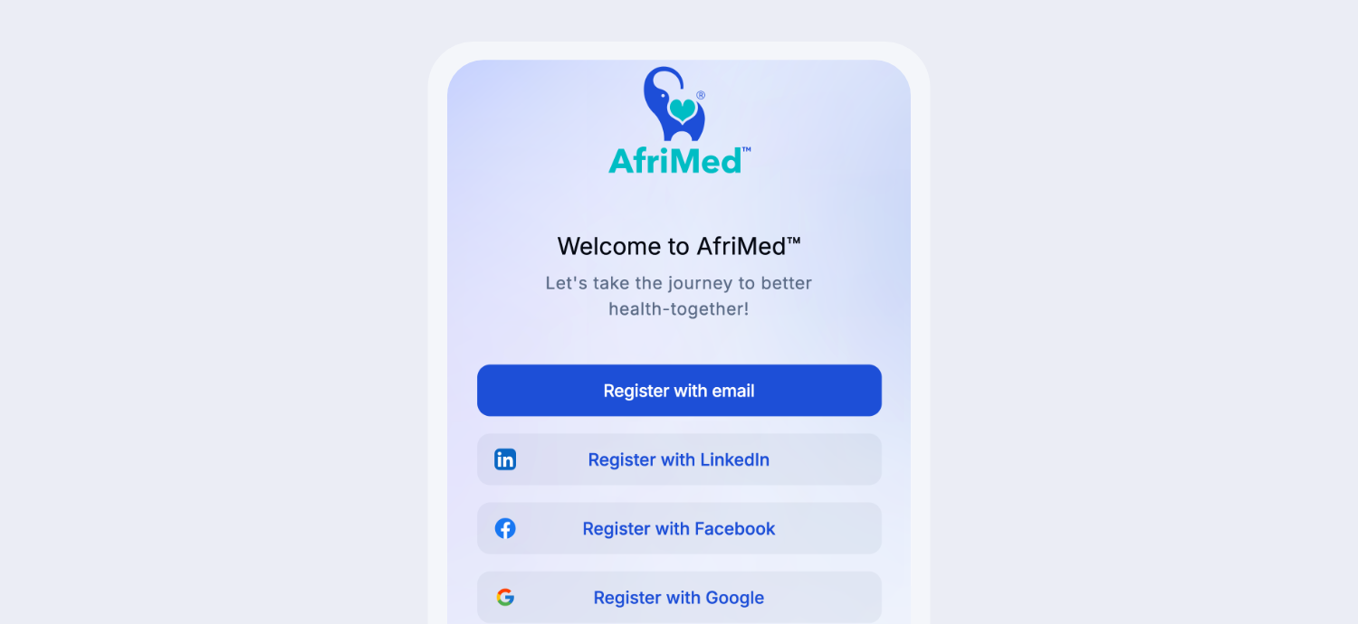 AfriMed™ welcome screen with email, LinkedIn, Facebook and Google registration choices.
